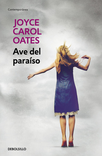 Libro Ave Del Paraã­so - Oates, Joyce Carol