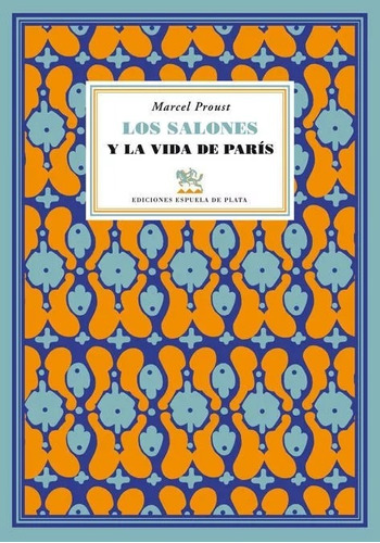 Los Salones Y La Vida De París - Marcel Proust / Cerrado