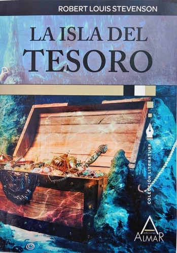 La Isla Del Tesoro, De Robert Stevenson. Editorial Almar Ediciones, Tapa Blanda En Español