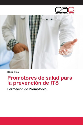 Libro: Promotores De Salud Para La Prevención De Its: Formac