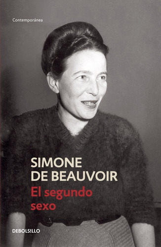 Segundo Sexo - De Beauvoir, Simone