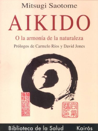 Aikido - Mitsugi Saotome