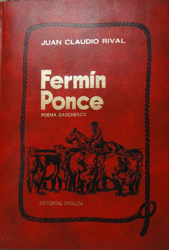 Fermín Ponce Juan Claudio Rival Dedicado Y Firmado