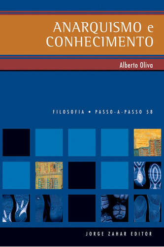 Anarquismo e conhecimento, de Oliva, Alberto. Editora Schwarcz SA, capa mole em português, 2005