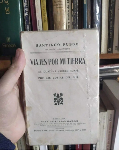 Santiago Pusso Viajes Por Mi Tierra