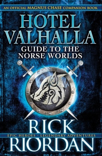 Hotel Valhalla Guide To The Norse Worlds - Rick Riordan (Hardback), de Riordan, Rick. Editorial PENGUIN, tapa dura en inglés internacional, 2016