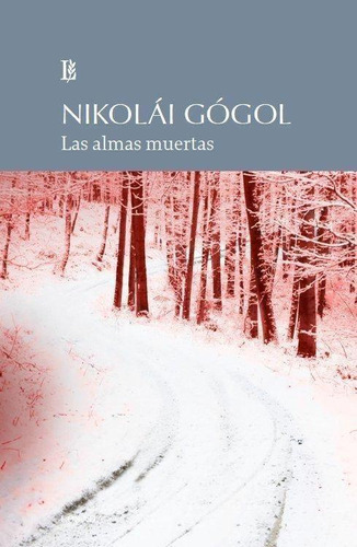 Libro: Las Almas Muertas. Gogol. Losada