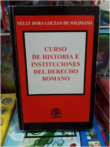 curso De Historia E Instituciones Del Derecho Romano