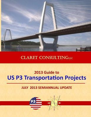 Libro 2013 Guide To Us P3 Transportation Projects : July ...