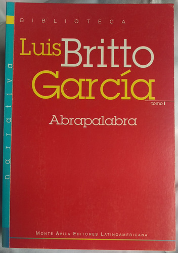 Abrapalabra - Clasico Venezolano De Luis Britto Garcia + 70s