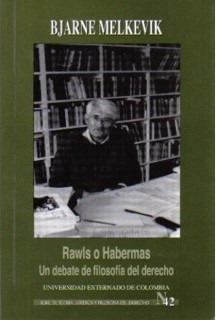 Rawls O Habermas: Un Debate De Filosofía Del Derecho