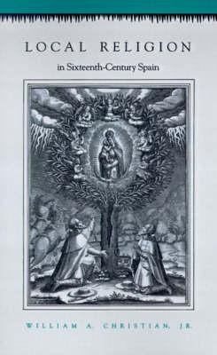 Libro Local Religion In Sixteenth-century Spain - William...