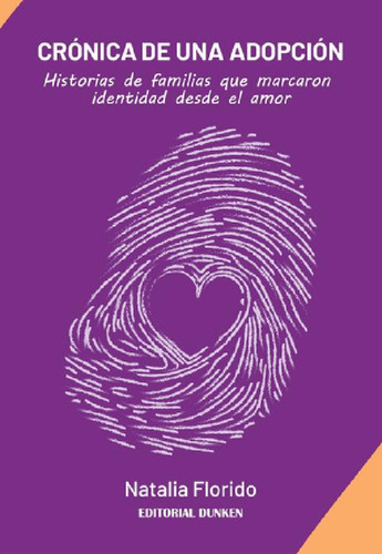 Libro - Cronica De Una Adopcion - Florido Natalia (libro) -