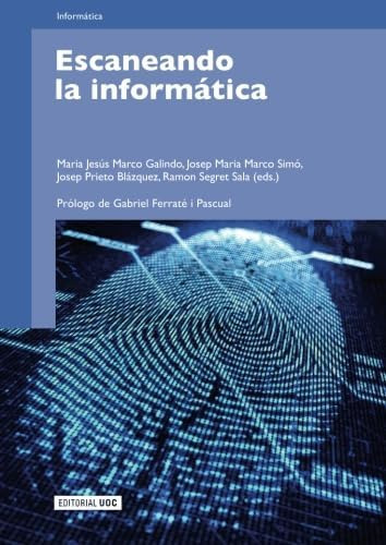 Libro: Escaneando La Informática. Prólogo De Gabriel Ferraté