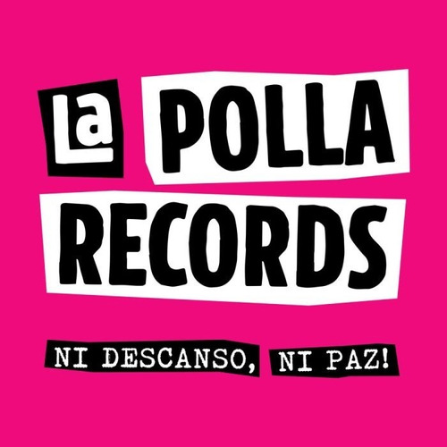 Cd La Polla Records / Ni Descasnso, Ni Paz! (2019) Europeo