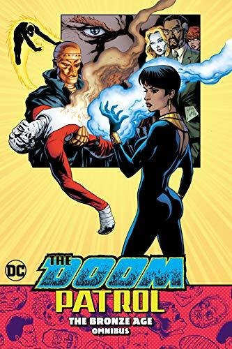 Book : Doom Patrol The Bronze Age Omnibus - Kupperberg, Pau