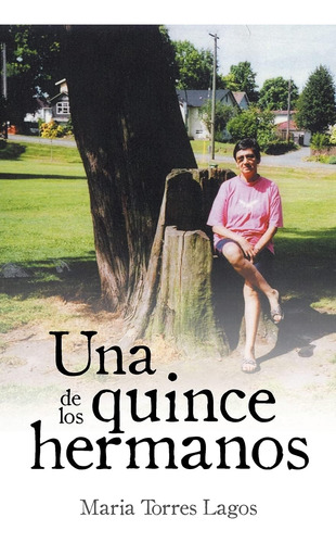 Libro: Una De Los Quince Hermanos (spanish Edition)