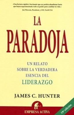 Libro La Paradoja  19 Ed De James C. Hunter