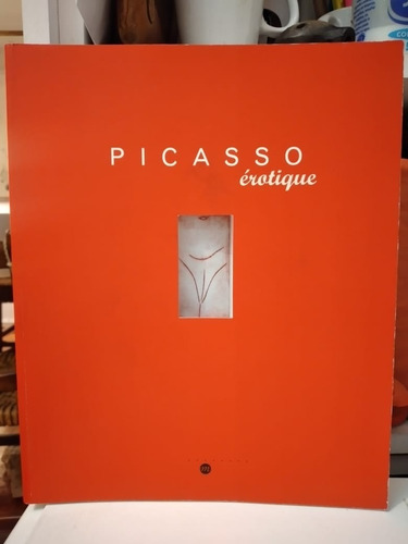 Picasso Érotique Erótico 1° Edición Impecable Y Único(50