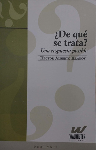 De Que Se Trata? - Hector Alberto Krakov