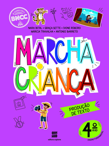 Marcha criança - Produção de Texto - 4º Ano, de Barreto, Antônio. Série Marcha criança Editora Somos Sistema de Ensino em português, 2020