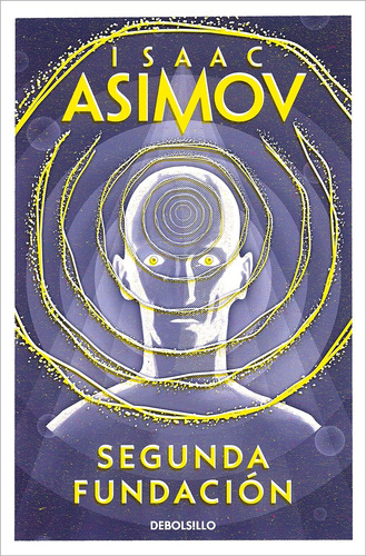 Segunda Fundación  - Isaac Asimov