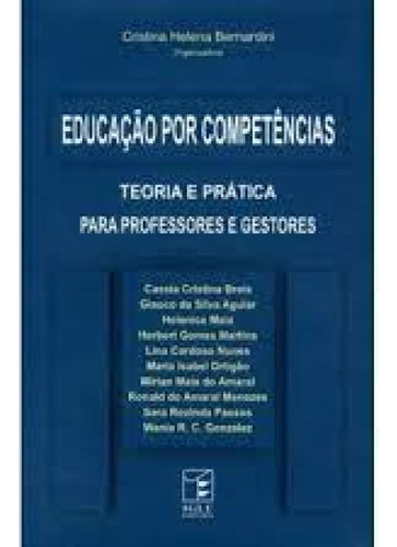 Educação por Competências: Teoria e Prática para Profess, de Cristina Helena Bernardini. Editora IGLU, capa mole em português