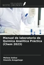 Comprar Libro: Manual De Laboratorio De Química Analítica Práctica
