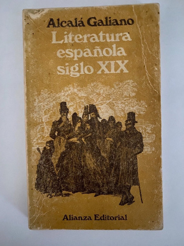 Literatura Española Siglo Xix - Alcalá Galiano