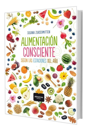 Alimentacion Consciente - Susana Zurschmitten