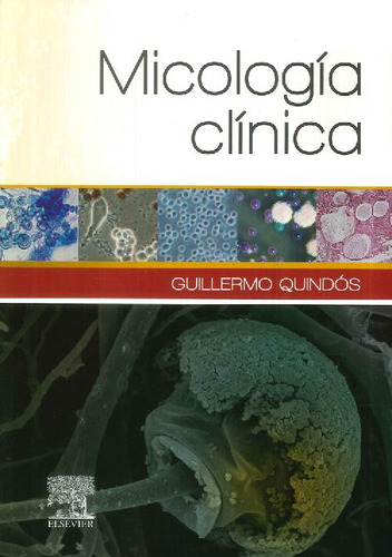 Libro Micología Clínica De Guillermo Quindós