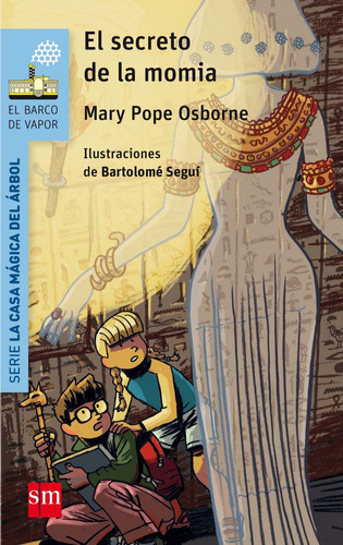 El Secreto De La Momia, De Osborne, Mary Pope. Editorial Ediciones Sm, Tapa Blanda En Español