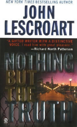Nothing But The Truth, De John Lescroart. Editorial Penguin Putnam Inc, Tapa Blanda En Inglés