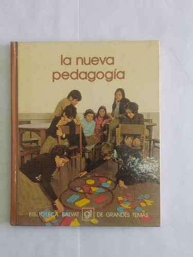 La Nueva Pedagogía Grandes Temas Salvat #67