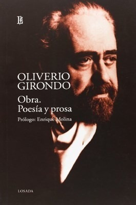 Libro Obra  Poesia Y Prosa De Oliverio Girondo
