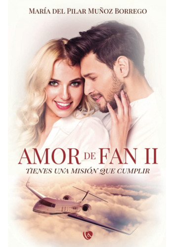 Amor De Fan Ii Muñoz Borrego, Maria Del Pilar Ediciones Arc