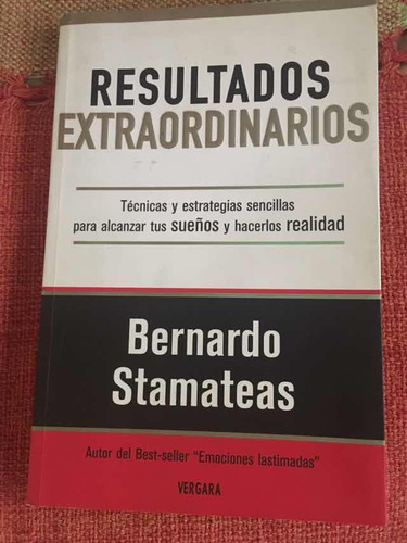 Libro Resultados Extraordinarios De Bernardo Stamateas