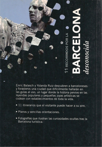 Libro 11 Recorridos Por La Barcelona Desconocida Balasch Rui (Usado)