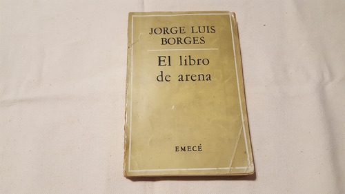 Jorge Luis Borges - El Libro De Arena 1ra Edición 1975