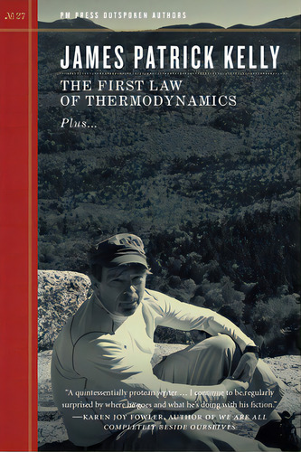 The First Law Of Thermodynamics, De Kelly, James Patrick. Editorial Pm Pr, Tapa Blanda En Inglés