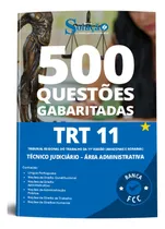 Comprar Apostila Caderno De Questões Gabaritadas Para Técnico Judiciário - Área Administrativa - Trt 11ª Região Am Ro 2023 Atualizada - Editora Solução