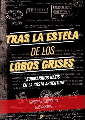 Tras La Estela De Los Lobos Grises - Ernesto Castrillón **