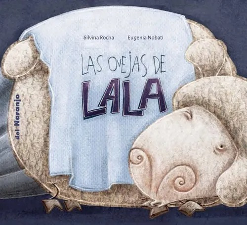 Las Ovejas De Lala - Luna De Azafran - Del Naranjo