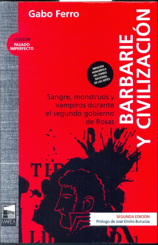 Barbarie Y Civilizacion  - Ferro, Gabo