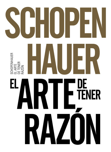 Libro El Arte De Tener Razón De Schopenhauer Arthur Alianza