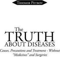 Libro The Truth About Diseases - Tihomir Petrov