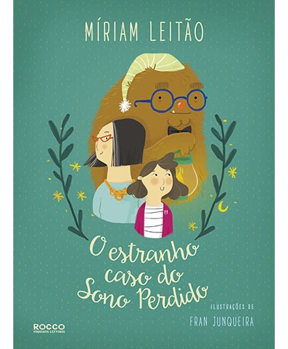 O estranho caso do sono perdido, de Leitão, Míriam. Editora Rocco Ltda, capa dura em português, 2016