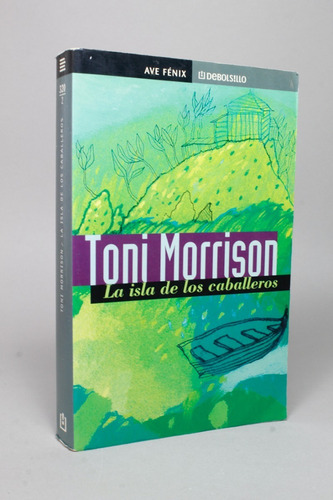 La Isla De Los Caballeros Toni Morrison 