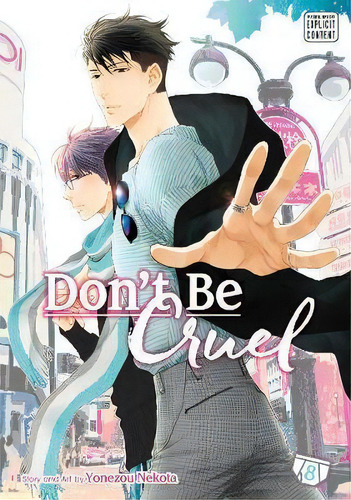 Don't Be Cruel, Vol. 8, De Yonezou Nekota. Editorial Gardners, Tapa Blanda En Inglés