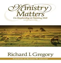 Comprar Libro Ministry Matters On Shepherding And Finishing Well ...